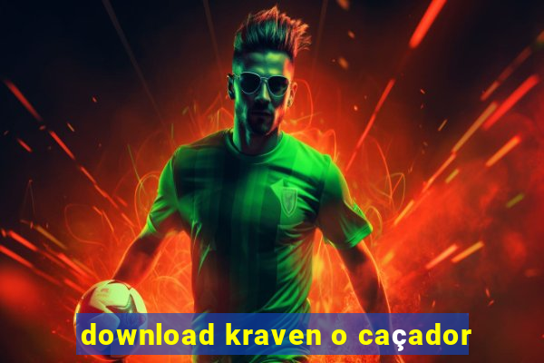 download kraven o caçador